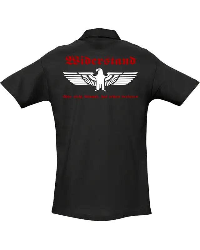 Besticktes Herren Poloshirt (Widerstand, wer nicht kämpft hat verloren) Bild 2
