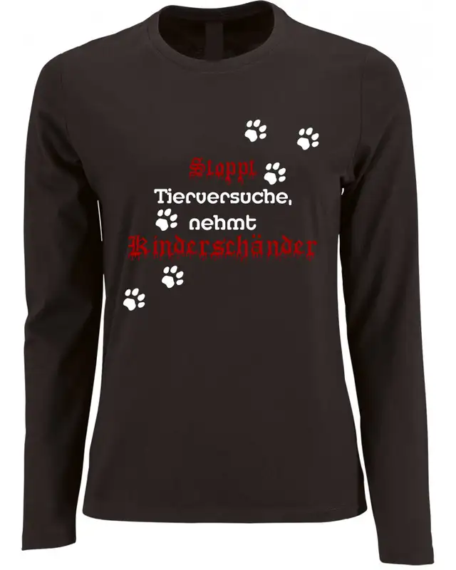 Damen Langarm Shirt (Stoppt Tierversuche, nehmt Kinderschänder)