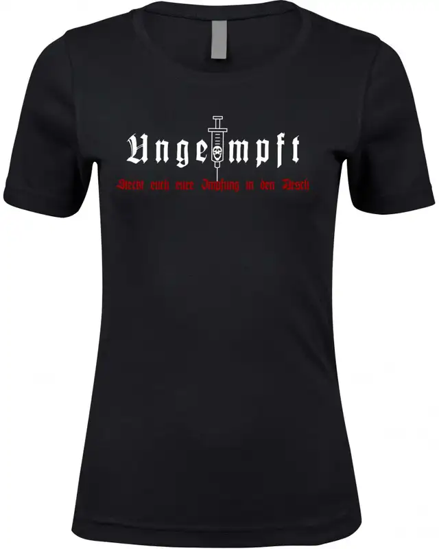 Damen Premium T-Shirt (Ungeimpft, Steckt euch eure Impfung in den Arsch)