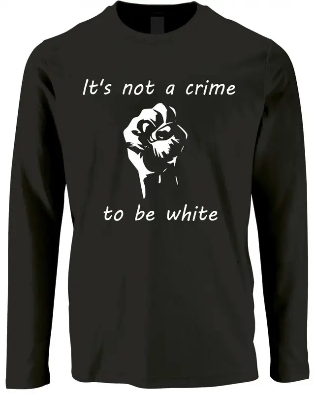 Herren Langarm Shirt (Its not a crime to be white)