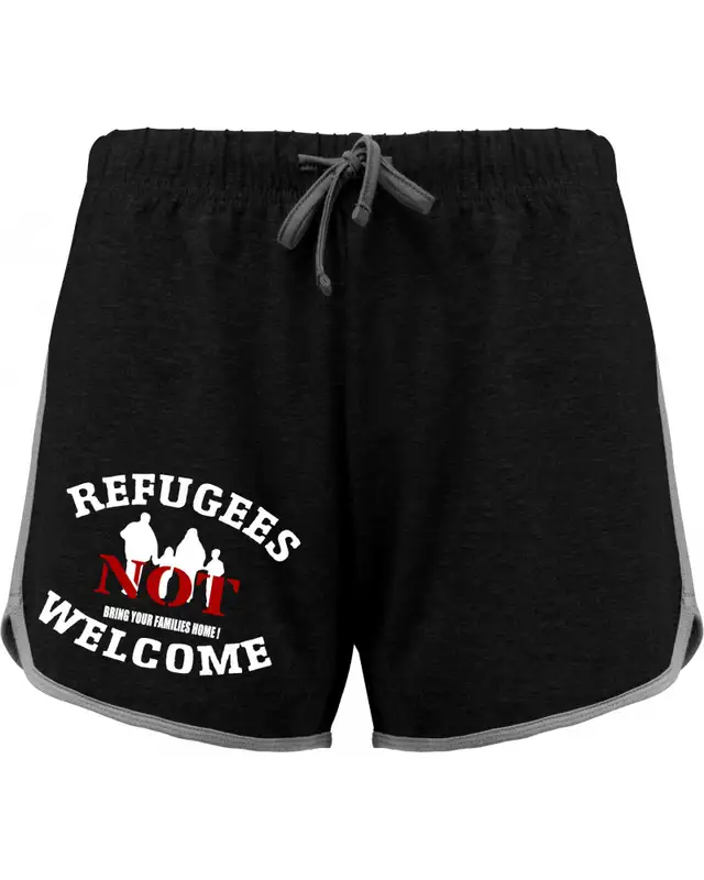 Kurze Damensporthose (Refugees not welcome)