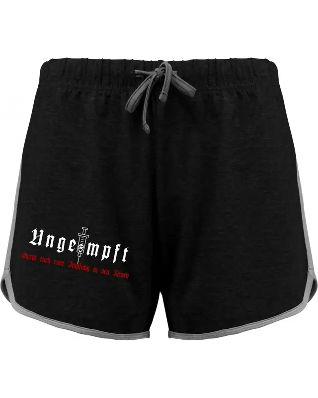 Kurze Damensporthose (Ungeimpft, Steckt euch eure Impfung in den Arsch)
